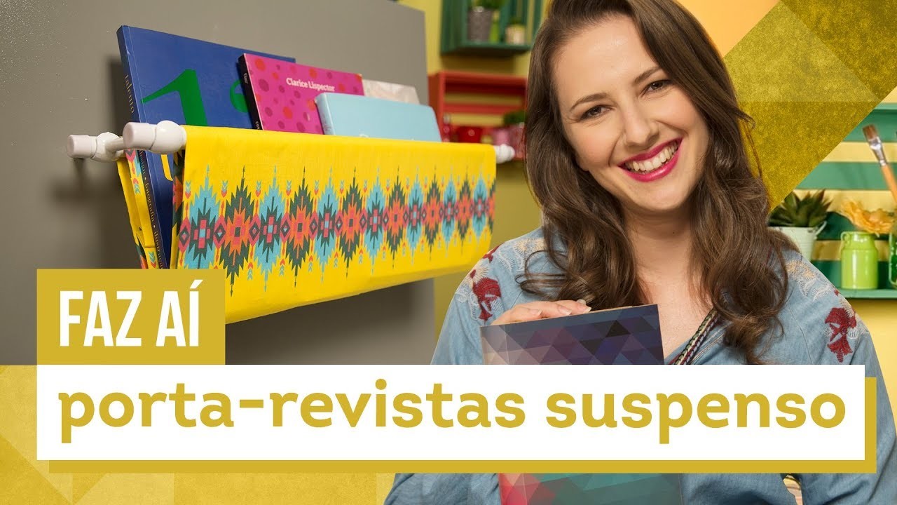 Porta-revistas suspenso - DIY com Karla Amadori - CASA DE VERDADE