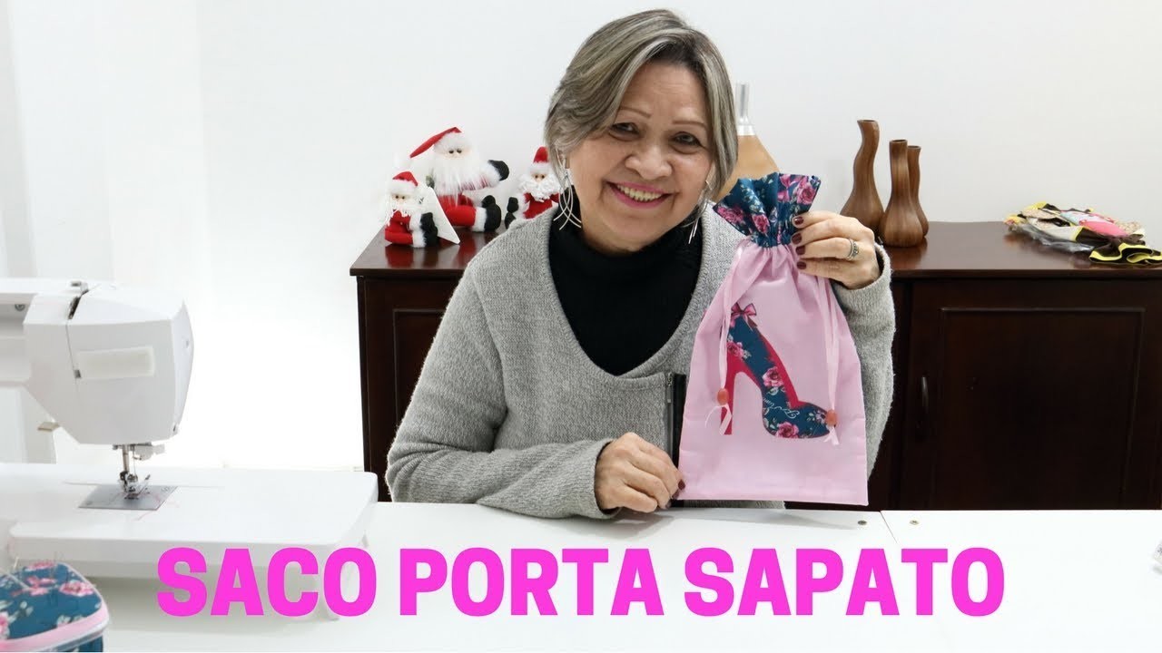 SACO PORTA SAPATOS - COMO FAZER PASSO A PASSO - Lu Lampert