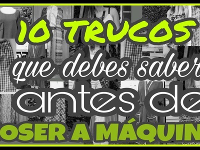 10 TRUCOS QUE DEBES SABER ANTES DE COSER A MÁQUINA - Fabiana Marquesini - 30