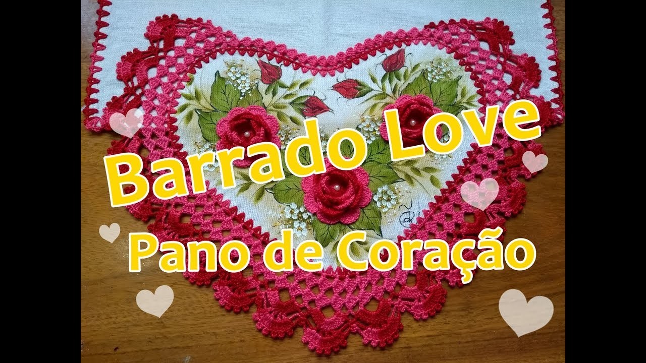 Barrado Love - Pano de Coração