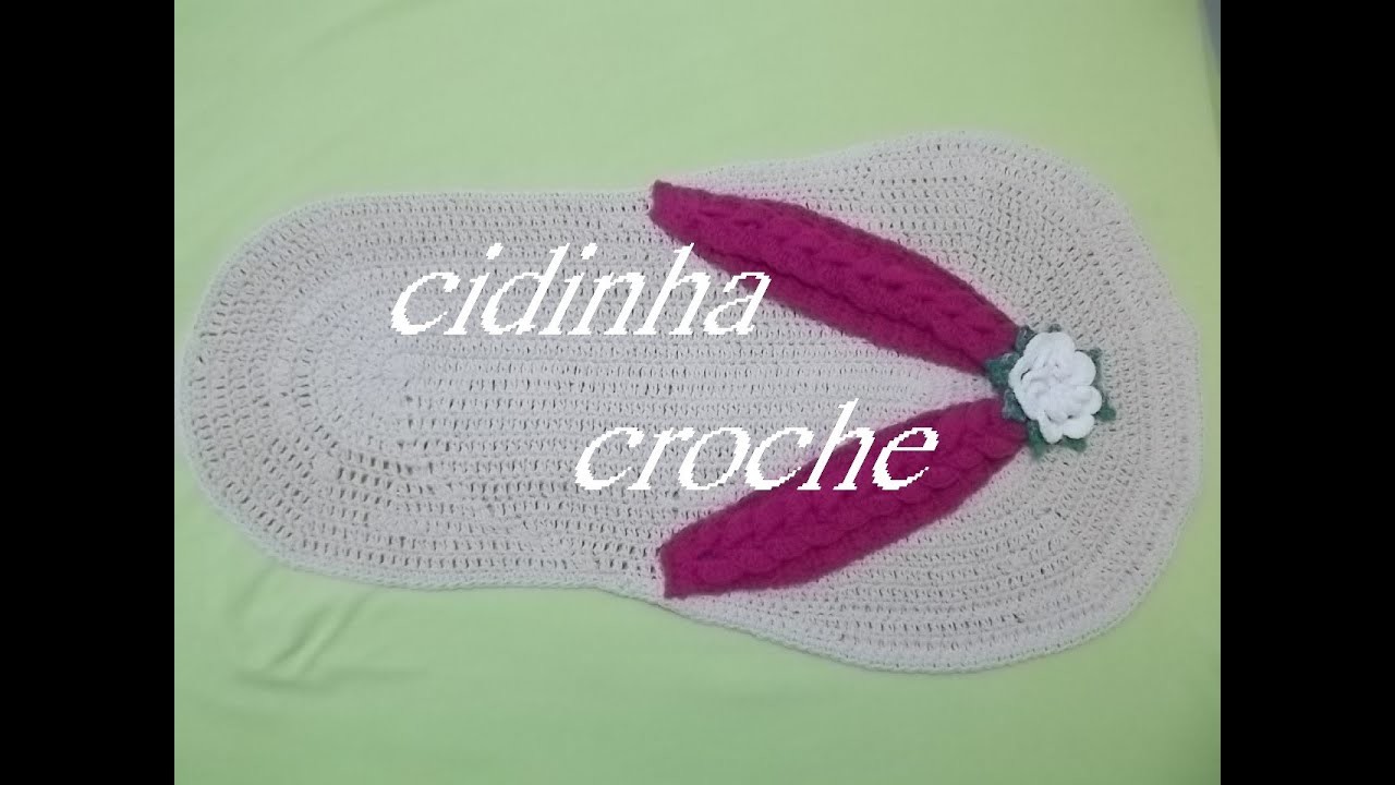 Cidinha Croche :  Tapete Chinelo Em Croche -Passo A Passo- Tiras- Parte 3
