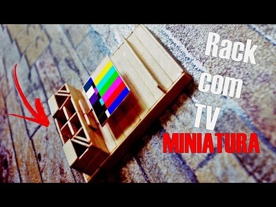 Como fazer Mini (miniatura) Rack com televisão para Casinha de boneca - artesanatos com palitos