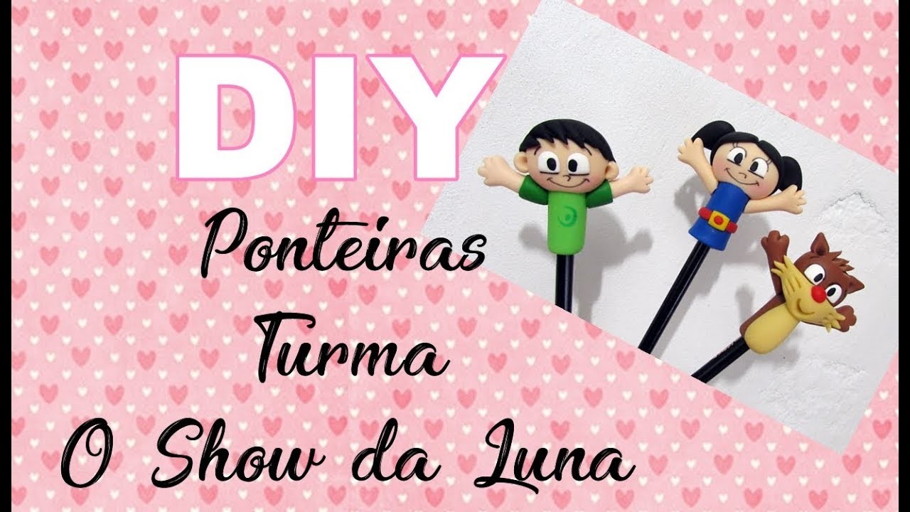 (DIY ) Ponteiras O Show da Luna ( Luna, Júpiter e Claudio) Especial Volta as Aulas #2 Back To School