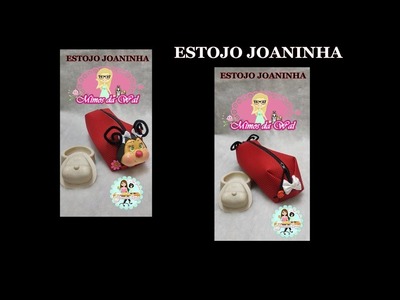 ESTOJO NECESSAIRE JOANINHA BY MIMOS DA WAL