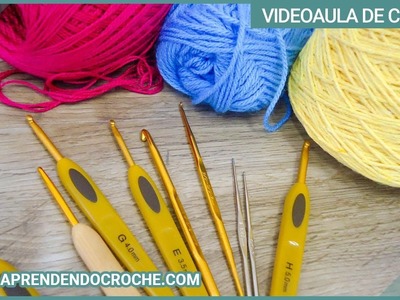 Materiais básicos para iniciar no crochê, tipos de fios e agulhas para comprar