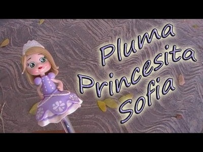 Pluma decorada Princesita Sofia, tutorial porcelana fria