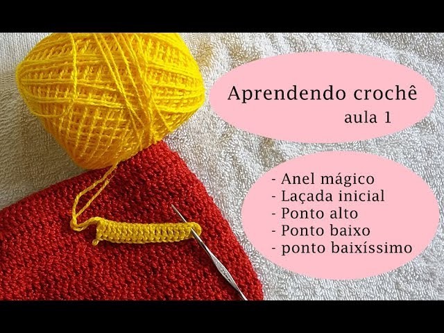 Aprendendo crochê - Aula 1