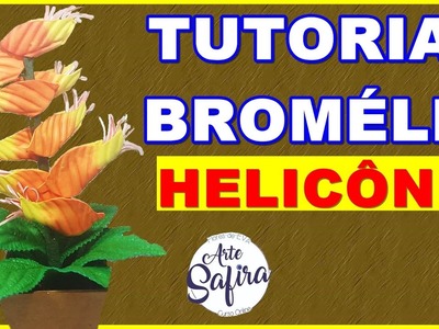 Bromélia Helicônia: aprenda a fazer essa linda flor de e.v.a no canal Arte Safira