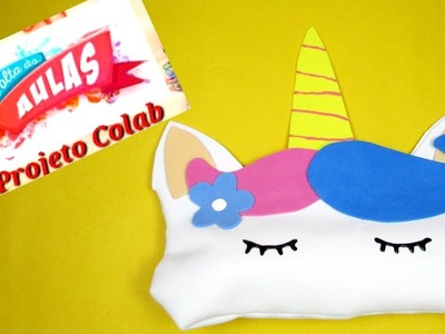 Como fazer Estojo escolar de Unicórnio