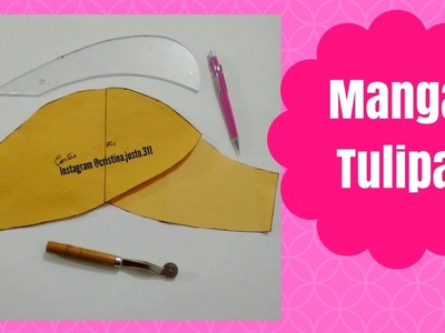 Como fazer molde da Manga Tulipa - MOLDE FÁCIL - Cristina Justo
