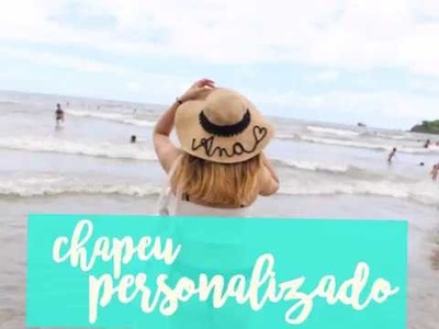 DIY | Chapéu de praia personalizado