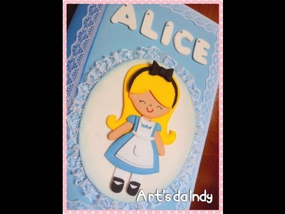 DIY - Como fazer Alice no pais das maravilhas aplique em Eva - Art's da Indy