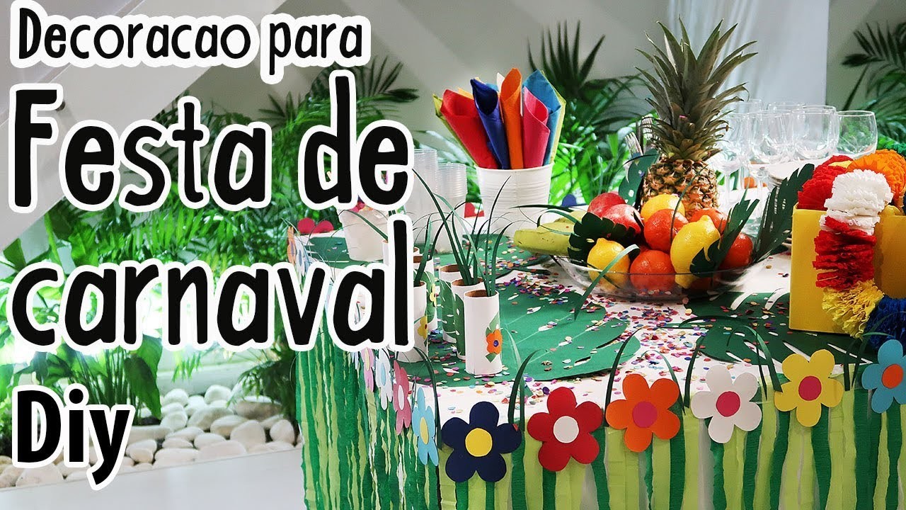 Diy, Decoração de Carnaval, Festa Tropical