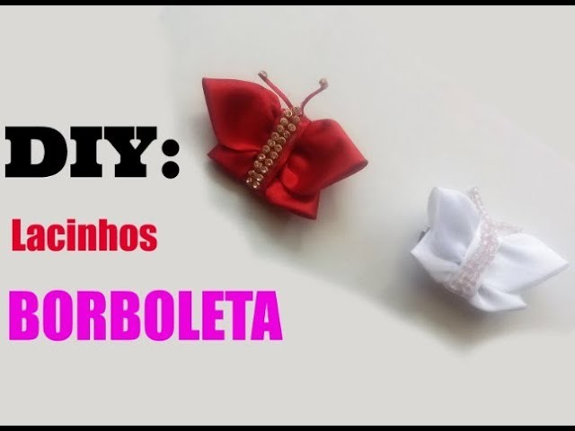 DIY: LACINHOS BORBOLETA