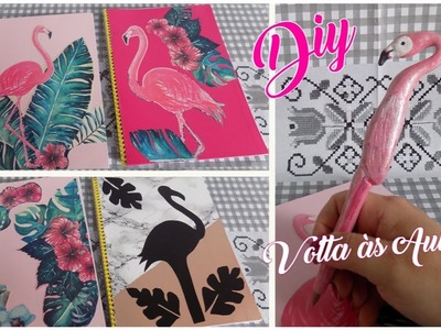 DIY Material Escolar | Caneta Flamingo e Cadernos | Feat Suelen Candeu
