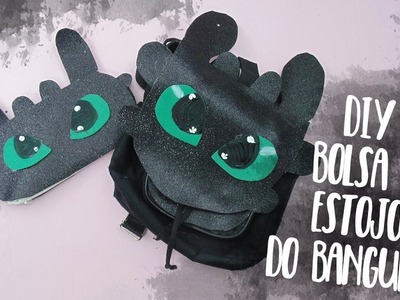 DIY - Material Escolar - Mochila e Estojo do Banguela | Suelen Candeu feat Decorando e Reciclando