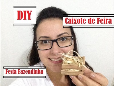DIY - Mini Caixote Biscuit - "Fazendinha" - #enzofaz2