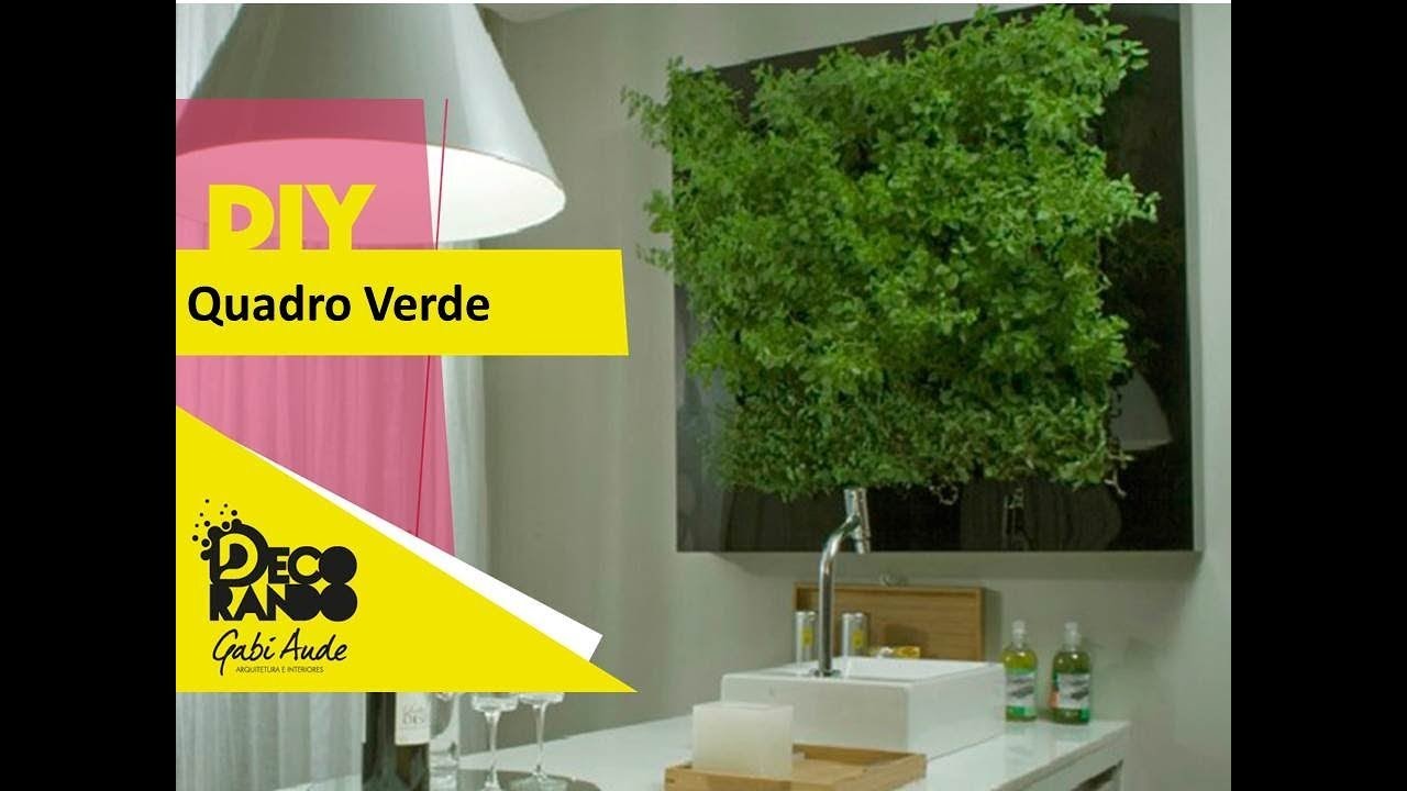 DIY.: QUADRO VERDE COM PLANTAS ARTIFICIAIS