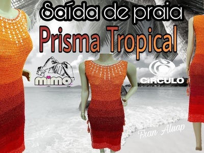 Fran Aluap - Saída de Praia Tropical Prisma