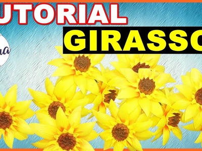 Girassol: aprenda a fazer essa linda flor de e.v.a no canal Arte Safira