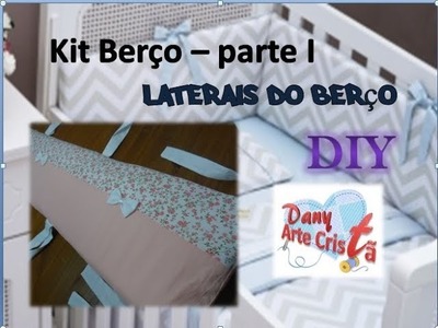 Kit berço parte I - Laterais do berço - DIY