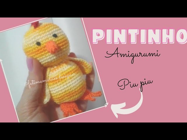 Pintinho  Amigurumi  Parte 1