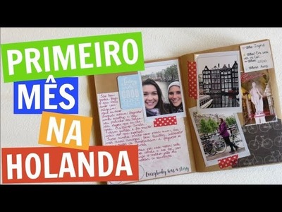 SCRAPBOOK: PRIMEIRO MÊS NA HOLANDA | Lari Torres