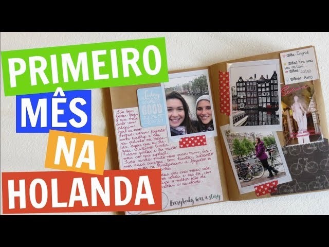 SCRAPBOOK: PRIMEIRO MÊS NA HOLANDA | Lari Torres
