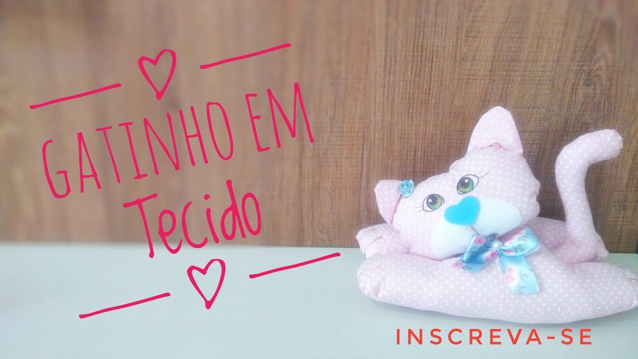 #VEDA1 - DIY Gatinho em tecido