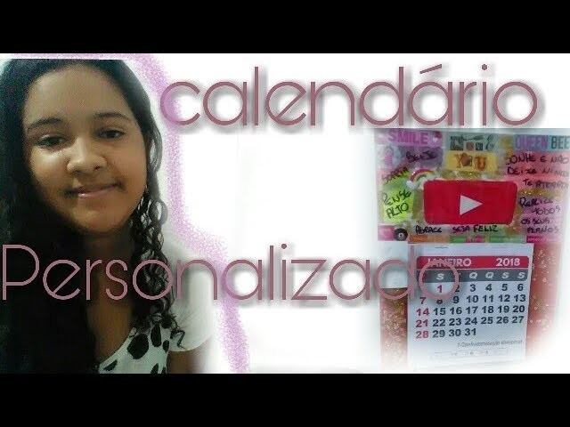 Diy : Calendário Personalizado. #VihPorUmaSemana
