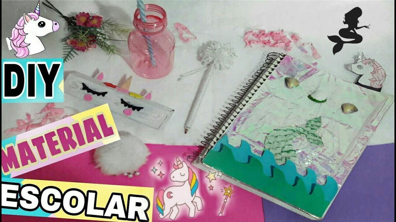 DIY MATERIAL ESCOLAR.4 IDÉIAS GASTANDO POUCO.DE UNICÓRNIO????,SEREIAS???? É PATRICINHA????,TUMBLR????