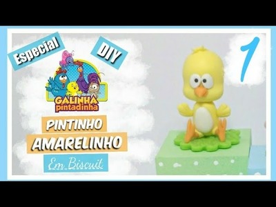 DIY - Pintinho Amarelinho  Biscuit || Galinha Pintadinha || Pierre Marinho