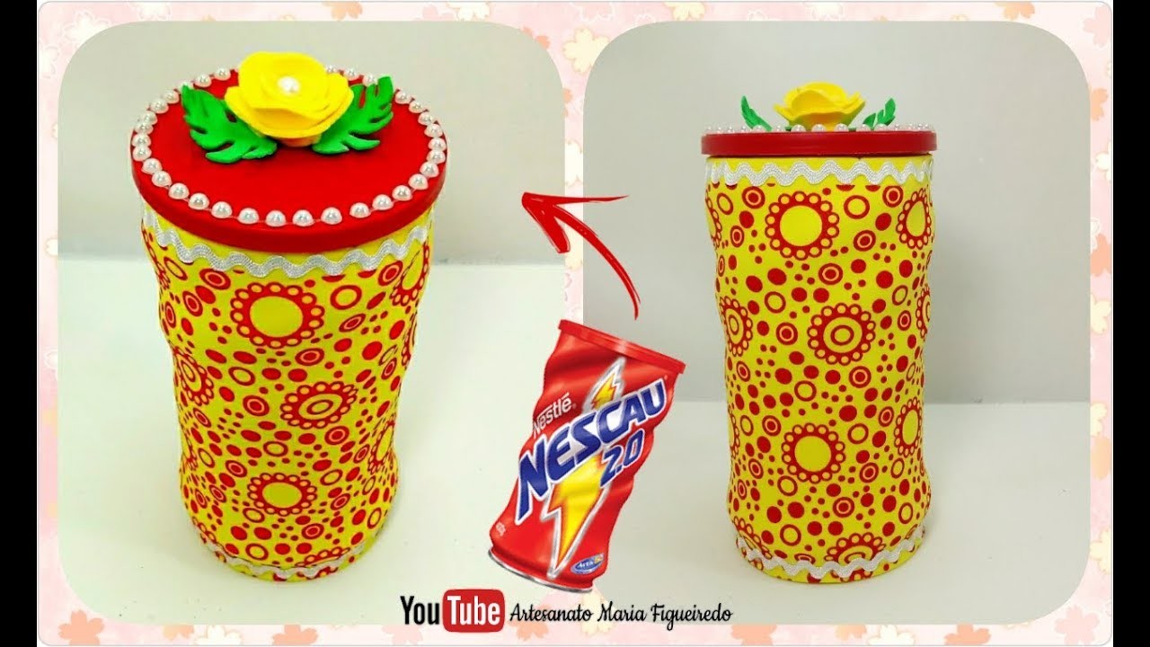 Lata Decorada - Reciclagem de lata de Nescau Artesanato com latas