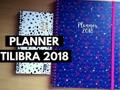 Mostrando em detalhes o Planner da Tilibra e Agenda de Bolso 2018