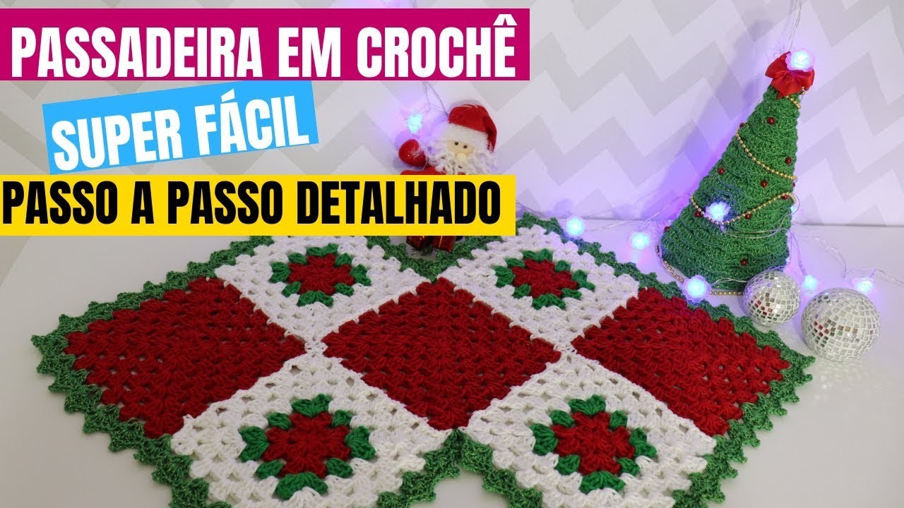 PASSADEIRA square quadradinho|CAMINHO DE MESA em crochê para decorar no natal ????
