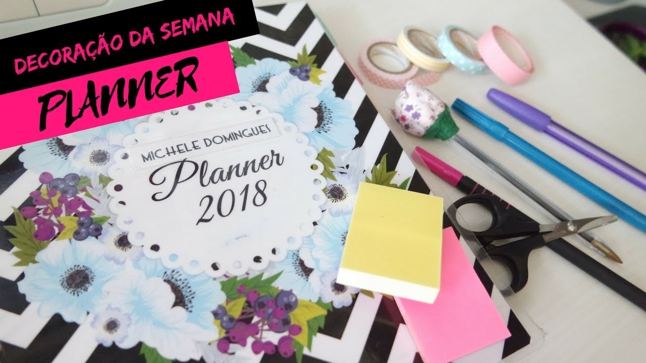 Planner Book Art 2018 - Planejamento semanal e decoração