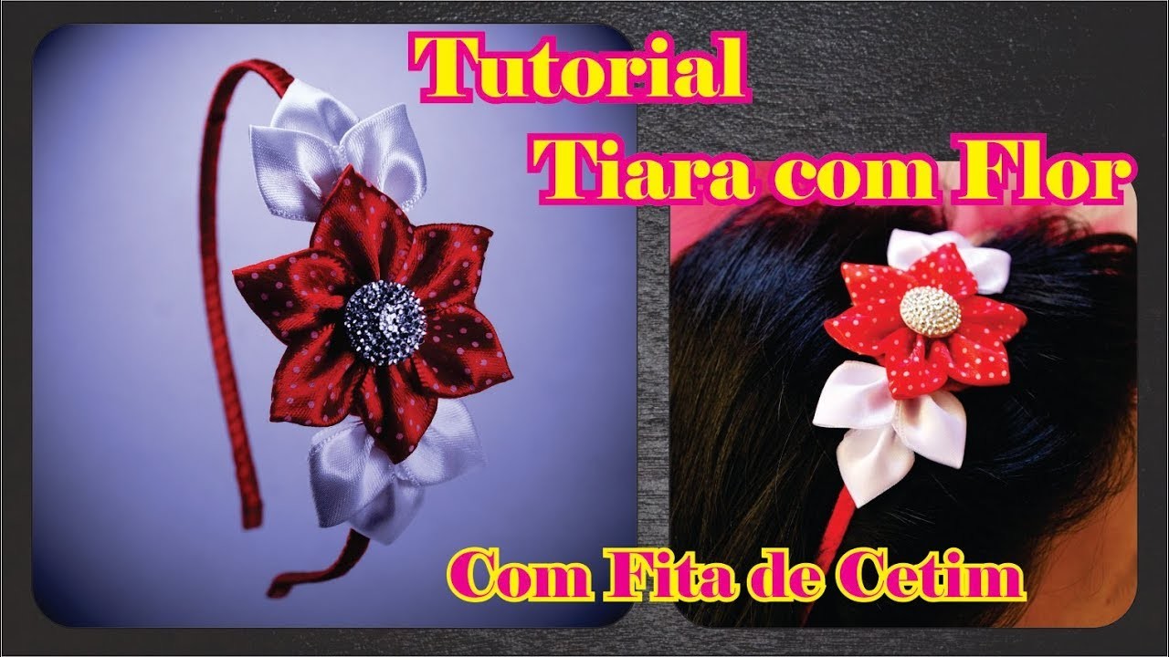 Tiara com flor de cetim, passo a passo, tutorial tiara, como fazer com fita de cetim