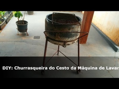 DIY: Churrasqueira do Cesto da Máquina de Lavar