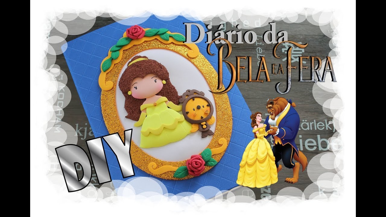 DIY - Diário Decorado da Bela e a Fera. Decorated Diary of Beauty and the Beast