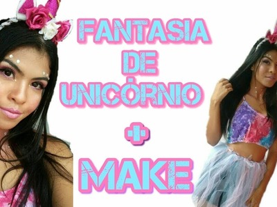 DIY-Fantasia de unicórnio + Make (carnaval2018)