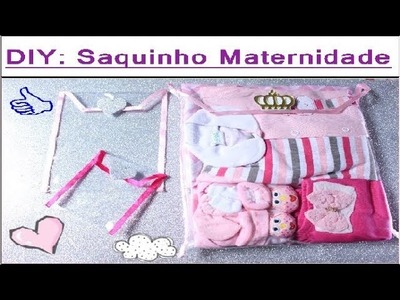 DIY Saquinho de Maternidade | Thaís Barbosa