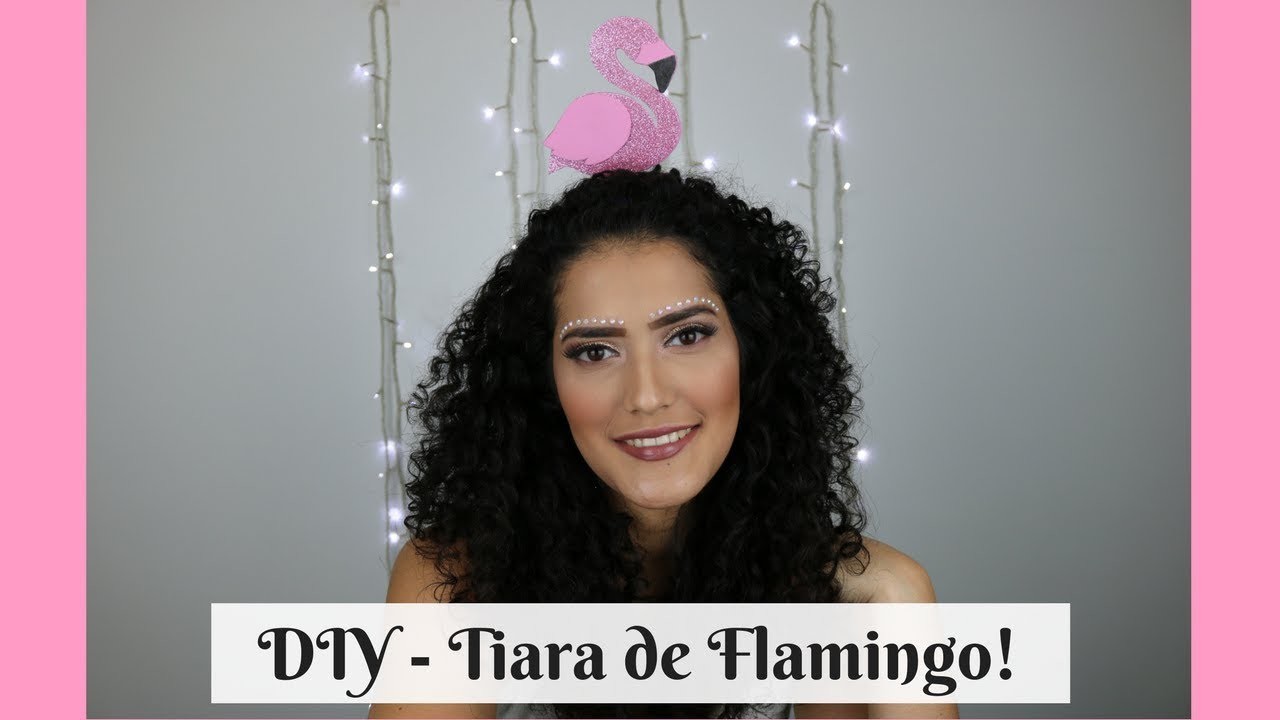DIY -  Tiara de Flamingo para o Carnaval!