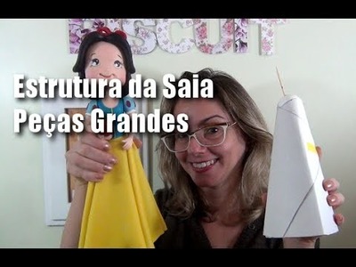 Estrutura da Saia ( Boneca Grande) #CanalAuladeBiscuit