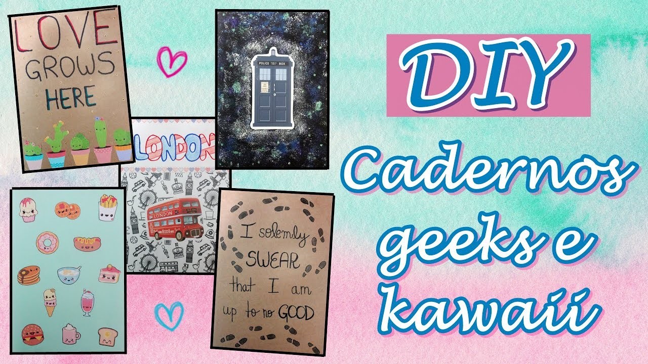 DIY: Cadernos geeks e kawaii - Especial Volta às Aulas!