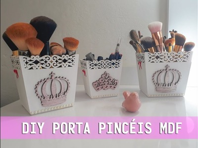 DIY PORTA PINCEL MDF - Faça você mesmo | Vanessa Rodrigues