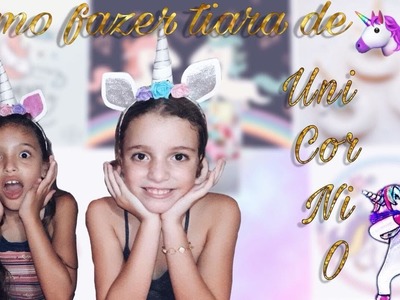 DIY  TIARA DE UNICÓRNIO P.FANTASIA DE CARNAVAL