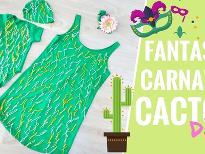 FANTASIA CACTOS CARNAVAL | DIY