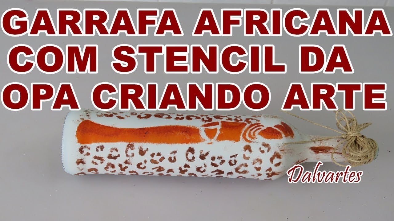 GARRAFA AFRICANA C. STENCIL OPA CRIANDO ARTE