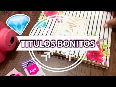 IDEAS DE TITULOS BONITOS 2018 ❤️ Dani Moreno (Super Fácil)