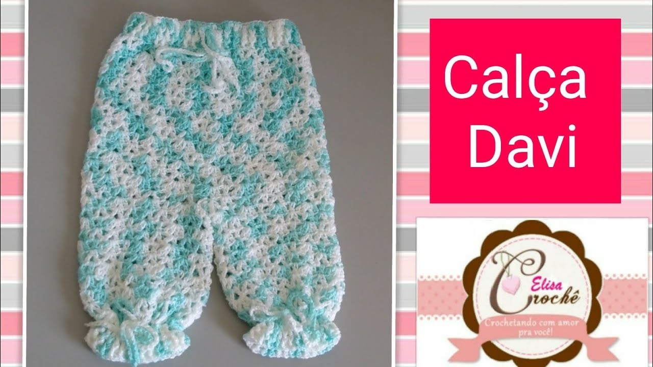 Versão canhotos:Conjunto de maternidade: Calça Davi em crochê (0 a 4 meses) # Elisa Crochê